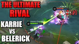 KARRIE VS BELERICK THE ULTIMATE RIVAL