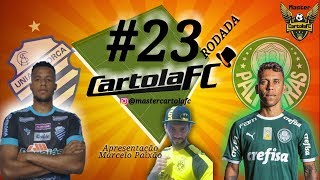 DICAS CARTOLA FC 2019 #23 RODADA - DICAS PARA VOCÊ MITAR