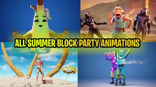 ALL FORTNITE SUMMER BLOCK PARTY ANIMATIONS *2019*