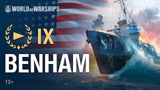 ЭСМИНЕЦ BENHAM - ОБЗОР World Of Warships