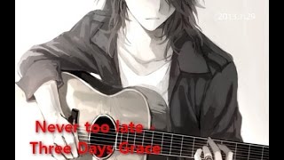 Three Days Grace -Never too late(перезалив)