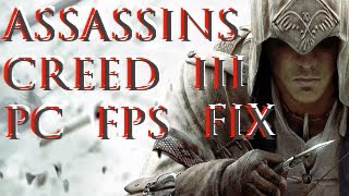 Assassins Creed III PC FPS Fix #ubisoft