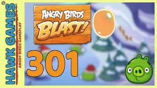 Angry Birds Blast Level 301 - 3 Stars Walkthrough, No Boosters