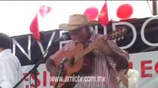 Corrido de Lòpez obrador - Llego Obrador