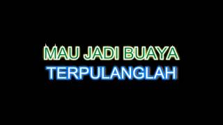 NanaSheme - Hantu Atau Buaya - Karaoke (minus one + lyrics)