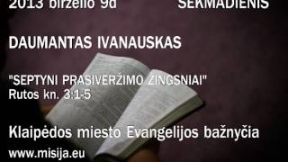 Evangelijos bažnyčia - Daumantas Ivanauskas - 7 PRASIVERŽIMO ŽINGSNIAI 2013 06 09