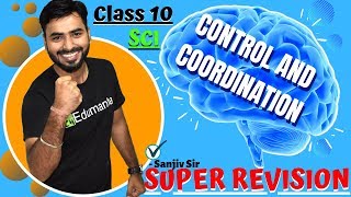 CONTROL & COORDINATION || LIVE SUPER REVISION  || Boards 2020 || CLASS 10th CBSE BIOLOGY