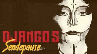 DJANGO S - Sendepause (offizielles Video)
