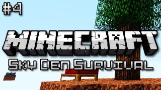 Minecraft: Sky Den Survival Ep. 4 - The First Rite