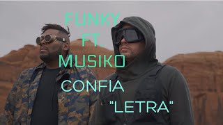Funky X Musiko - Confía - Letra
