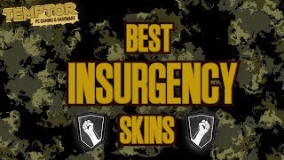 BEST Tactical & Realistic Skins 2018- INSURGENCY