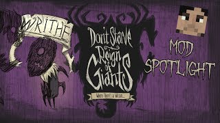Don't Starve Mod Spotlight: Writhe [Beta]