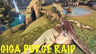 Ark: Survival Evolved PVP Server (Xbox One) - GIGA PURGE RAID! (Pt. 2)
