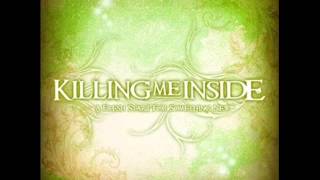KILLING ME INSIDE - Forever