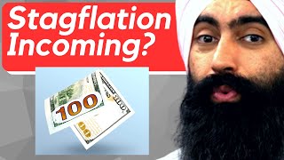 Should You Prepare For STAGFLATION Ahead?