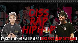 Ericko Lim - No SM:)LE M.RO (Diss Reza Arap Oktovian) Lagu Diss Hip Hop Rap Indonesia #lagudisslawas