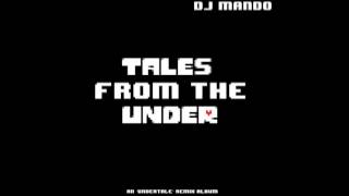 Undertale - His Theme (Mando Melodic Dubstep Remix)