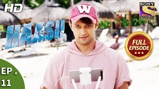 Haasil - हासिल - Ep 11 - Full Episode - 13th November, 2017