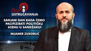 Muamer Zukorlić - Sanjam dan kada ćemo pacifizirati političku scenu u Sandžaku!