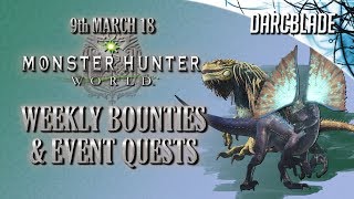 Weekly Quests & Bounties : Monster Hunter World : 9th March 18
