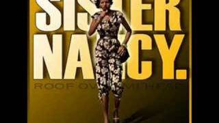 Sister Nancy - Roof Over Mi Head