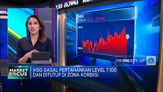 Market Focus: Perlawanan Rupiah Hingga IHSG Gagal Pertahankan 7.100