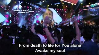 Awake My Soul (Chris Tomlin) @ City Harvest Church