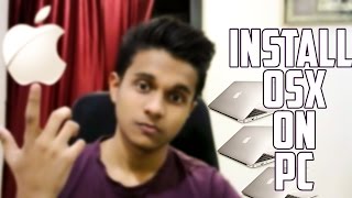 hindi | install osx on windows pc | convert your pc into macbook