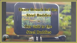 Private Einblicke von den Urbex Sniper Hunter - heute Mal zu Besuch bei den Steel Buddies