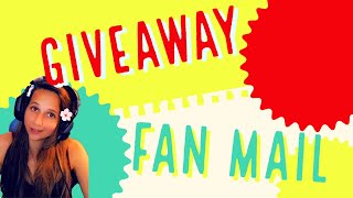 Fan Mail + FREE Giveaway!