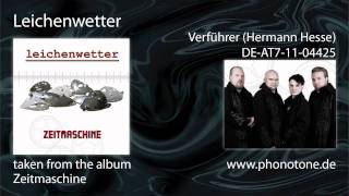 Leichenwetter - Verführer (Hermann Hesse)