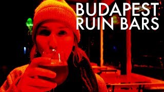 Budapest Ruin Bars | Night Out In Hungary
