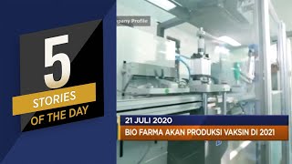 Bio Farma Akan Produksi Vaksin di 2021, hingga Fintech Jak Ma Akan IPO Rp 2.100 T