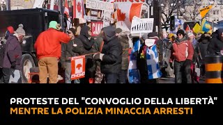 #Canada: proteste del "Convoglio della libertà" mentre la polizia minaccia arresti