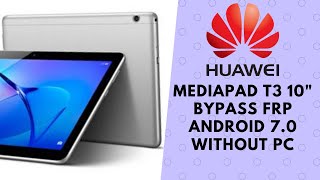 Huawei MediaPad T3 10" AGS-L09 FRP Bypass | Google Account Reset Done_2019 1000%