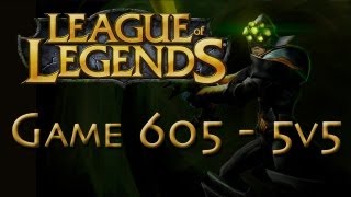 LoL Game 605 - 5v5 - AP Master Yi - 1/2