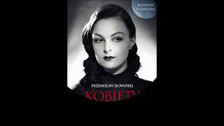 "Kobiety Wywiadu" - Przemysław Słowiński