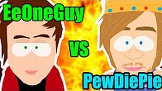 EeOneGuy Vs PewDiePie