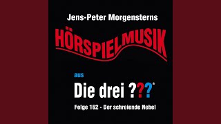 Die drei ??? - Hörspielmusik aus Folge 162 - Der schreiende Nebel (Teil 3)