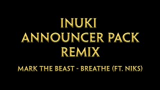 SMITE - Inuki Announcer Pack Remix