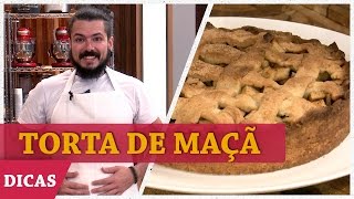 TORTA DE MAÇÃ COM MASSA PODRE do Aluísio | DICAS MASTERCHEF