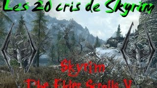 Les 20 cris de Skyrim