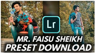 Mr. FAISU SHEIKH Editing Preset Download in 1 click for Adobe Lightroom MOBILE in Hindi | FAISU 07