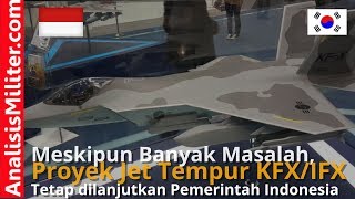 Ada Masalah, Indonesia Tetap Lanjut Jet Tempur KFX/IFX Bersama Korea