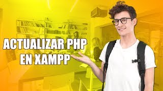 Actualizar PHP 7 en XAMPP (Windows)