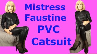 Mistress Crossdresser Faustine in PVC Vinyl Suit Body  July 4, 2019