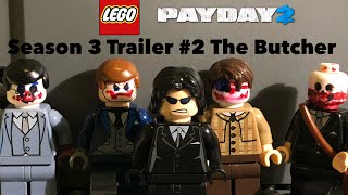 Lego: Payday 2 Season 3 Trailer #2 The Butcher