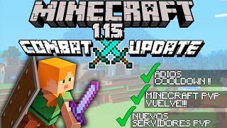 Minecraft PvP VUELVE!!!!! - GAMEPLAY - CAMBIOS DE COMBATE?? 1.15 MINECRAFT SNAPSHOT