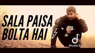 Paisa Bolta Hai | Official Music Video | Avdhesh Thakur | Studio S | Hindi Rap |