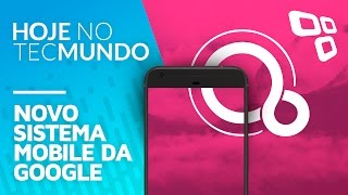 Novo sistema mobile da Google - Hoje no TecMundo